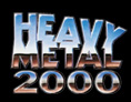 [ Heavy Metal 2000 Logo ]